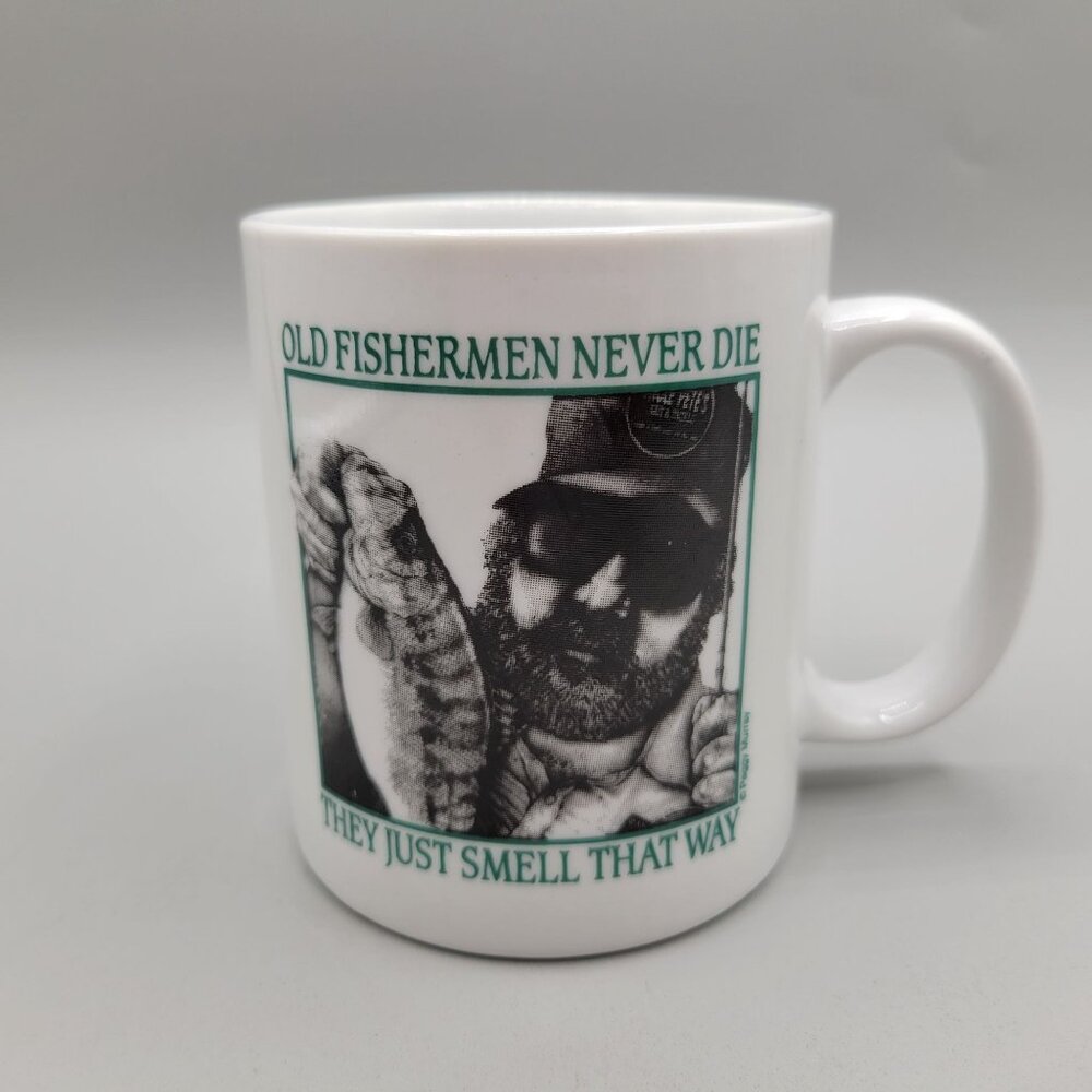 Old Fishermen Never Die Coffee Mug They Just Smell That Way Funny Graphic Cup